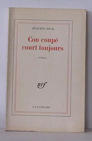 Seller image for Cou coup court toujours for sale by Librairie Albert-Etienne