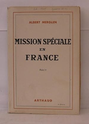 Image du vendeur pour Mission spciale en France mis en vente par Librairie Albert-Etienne
