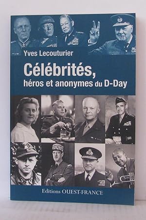 Célébrités héros et anonymes du D.Day