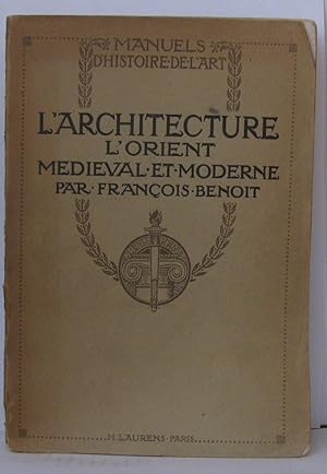 L'architecture l'orient médieval et moderne