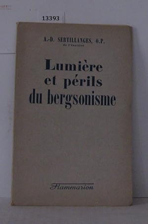 Seller image for Lumière et périls du bergsonisme for sale by Librairie Albert-Etienne