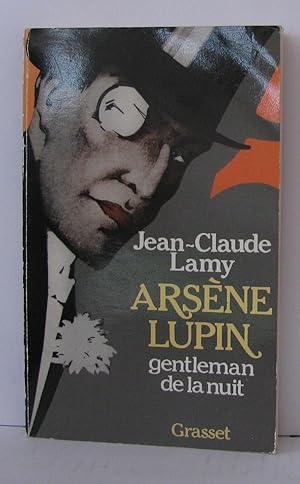 Bild des Verkufers fr Arsne Lupin gentleman de la nuit zum Verkauf von Librairie Albert-Etienne