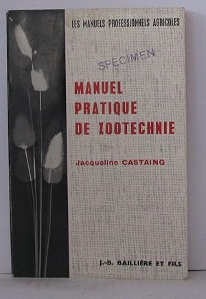 Seller image for Manuel pratique de zootechnie for sale by Librairie Albert-Etienne