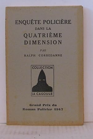 Imagen del vendedor de Enqute policire dans la quatrime dimension a la venta por Librairie Albert-Etienne