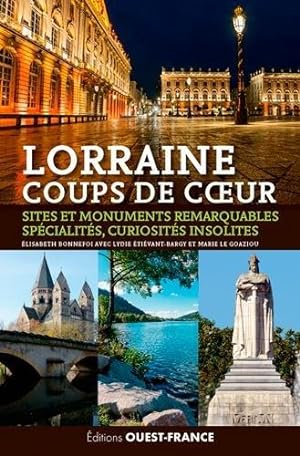 Seller image for Lorraine coups de coeur for sale by Librairie Albert-Etienne