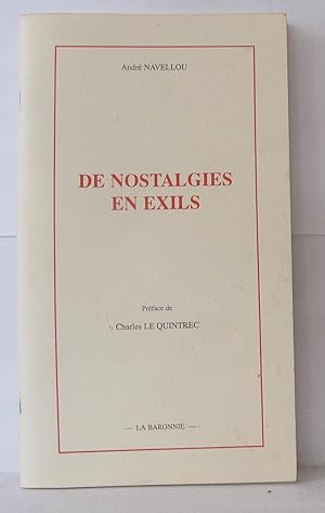 Image du vendeur pour De nostalgies en exils mis en vente par Librairie Albert-Etienne