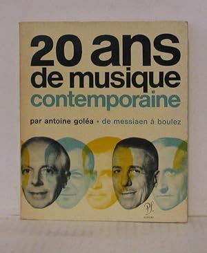 Image du vendeur pour 20 ans de musique contemporaine mis en vente par Librairie Albert-Etienne