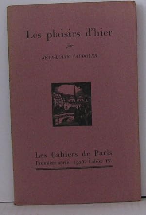 Imagen del vendedor de Les plaisirs d'hier a la venta por Librairie Albert-Etienne