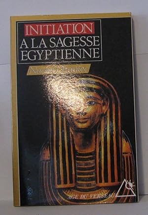 Initiation à la sagesse égyptienne