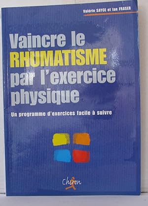 Seller image for Vaincre le rhumatisme par l'exercice physique for sale by Librairie Albert-Etienne