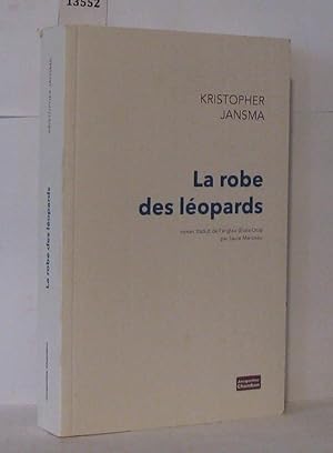 Image du vendeur pour La robe des lopards mis en vente par Librairie Albert-Etienne