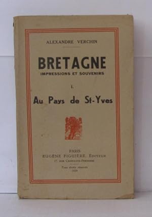 Seller image for Bretagne impressions et souvenirs &; Au pays de St-Yves for sale by Librairie Albert-Etienne