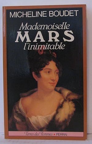 Imagen del vendedor de Mademoiselle mars : l'inimitable a la venta por Librairie Albert-Etienne
