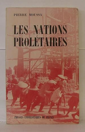 Seller image for Les nations proltaires for sale by Librairie Albert-Etienne