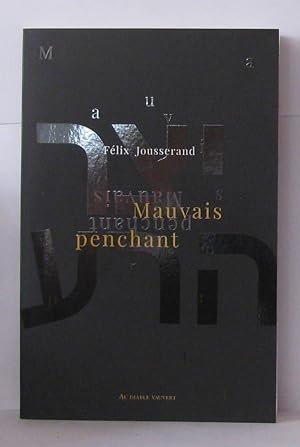 Bild des Verkufers fr Mauvais penchant zum Verkauf von Librairie Albert-Etienne