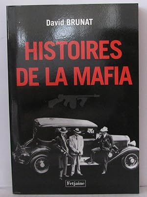 Bild des Verkufers fr Histoires de la mafia zum Verkauf von Librairie Albert-Etienne