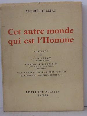 Seller image for Cet autre monde qui est l'homme for sale by Librairie Albert-Etienne