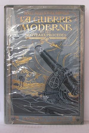 Seller image for La guerre moderne et ses nouveaux procds for sale by Librairie Albert-Etienne