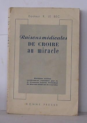 Seller image for Raisons mdicales de croire au miracle for sale by Librairie Albert-Etienne