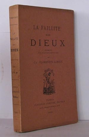 La faillite des dieux impressions d'un voyage dans l'orient grec