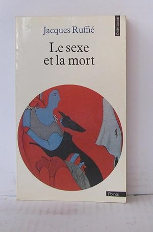 Immagine del venditore per Le sexe et la mort venduto da Librairie Albert-Etienne