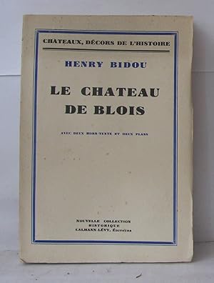 Seller image for Le chateau de blois for sale by Librairie Albert-Etienne