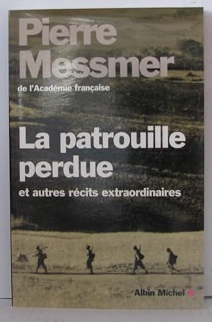 Image du vendeur pour La patrouille perdue et autres rcits extraordinaires mis en vente par Librairie Albert-Etienne