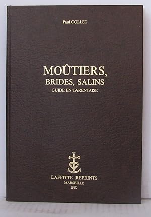 Seller image for Motiers brides salins guide en tarentaise for sale by Librairie Albert-Etienne