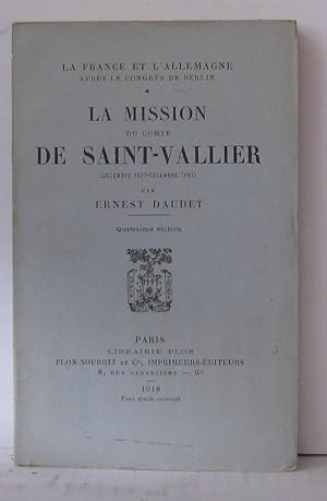 Imagen del vendedor de La mission du comte de saint-vallier a la venta por Librairie Albert-Etienne