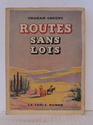 Imagen del vendedor de Routes sans lois a la venta por Librairie Albert-Etienne