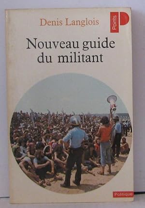 Imagen del vendedor de Nouveau guide du militant a la venta por Librairie Albert-Etienne