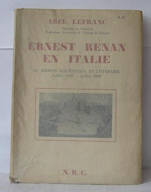 Ernest renan en Italie sa mission scientifique et littéraire juillet 1849-50