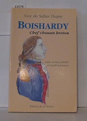 Image du vendeur pour Boishardy chef chouan breton mis en vente par Librairie Albert-Etienne