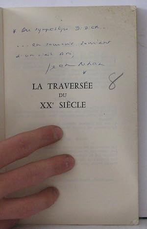 Bild des Verkufers fr La traverse du XXme sicle zum Verkauf von Librairie Albert-Etienne