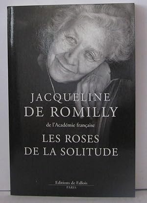 Image du vendeur pour Les roses de la solitude mis en vente par Librairie Albert-Etienne