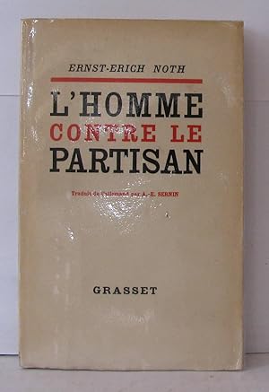 Imagen del vendedor de L'homme contre le partisan a la venta por Librairie Albert-Etienne