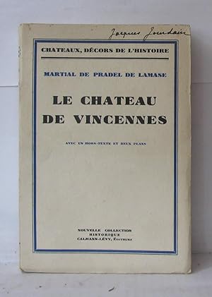 Seller image for Le chateau de Vincennes for sale by Librairie Albert-Etienne