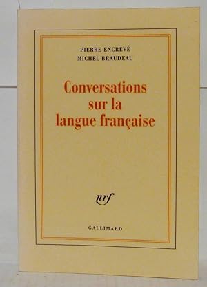 Bild des Verkufers fr Conversations sur la langue franaise zum Verkauf von Librairie Albert-Etienne