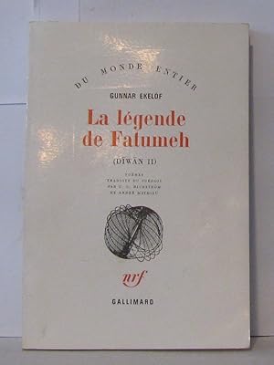 Imagen del vendedor de La lgende de Fatumeh (Diwan II) a la venta por Librairie Albert-Etienne