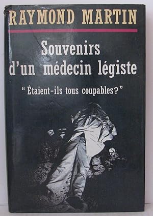 Souvenirs d'un médecin légiste