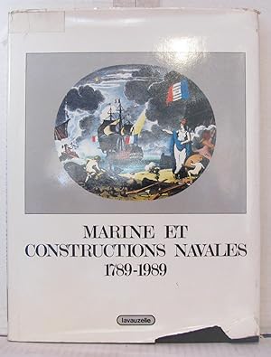 Seller image for Marine et constructions navales 1789-1989 for sale by Librairie Albert-Etienne