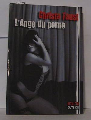 Image du vendeur pour L'ange du porno mis en vente par Librairie Albert-Etienne