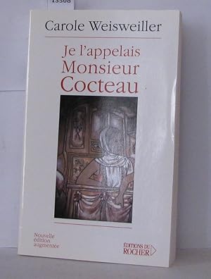 Je l'appelais Monsieur Cocteau ou la Petite Fille aux deux mains gauches