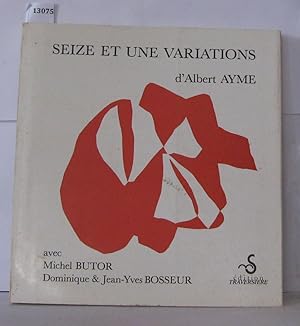 Albert Ayme seize et une variations