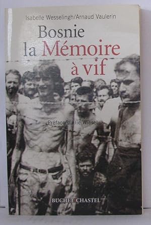 Imagen del vendedor de Bosnie la mmoire  vif a la venta por Librairie Albert-Etienne