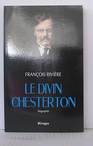 Bild des Verkufers fr Le divin Chesterton zum Verkauf von Librairie Albert-Etienne