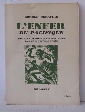 L'enfer du pacifique chez les cannibales et les chercheurs d'or de la nouvelle guinée