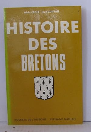 Bild des Verkufers fr Histoire des breton zum Verkauf von Librairie Albert-Etienne