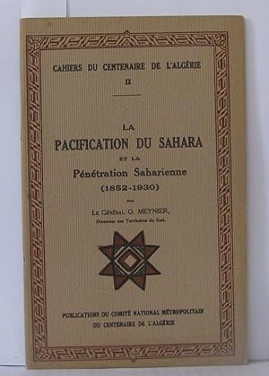 Seller image for La pacification du sahara et la pntration saharienne for sale by Librairie Albert-Etienne