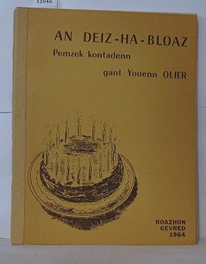 Imagen del vendedor de An deiz-ha-bloaz pemzek kontadenn a la venta por Librairie Albert-Etienne